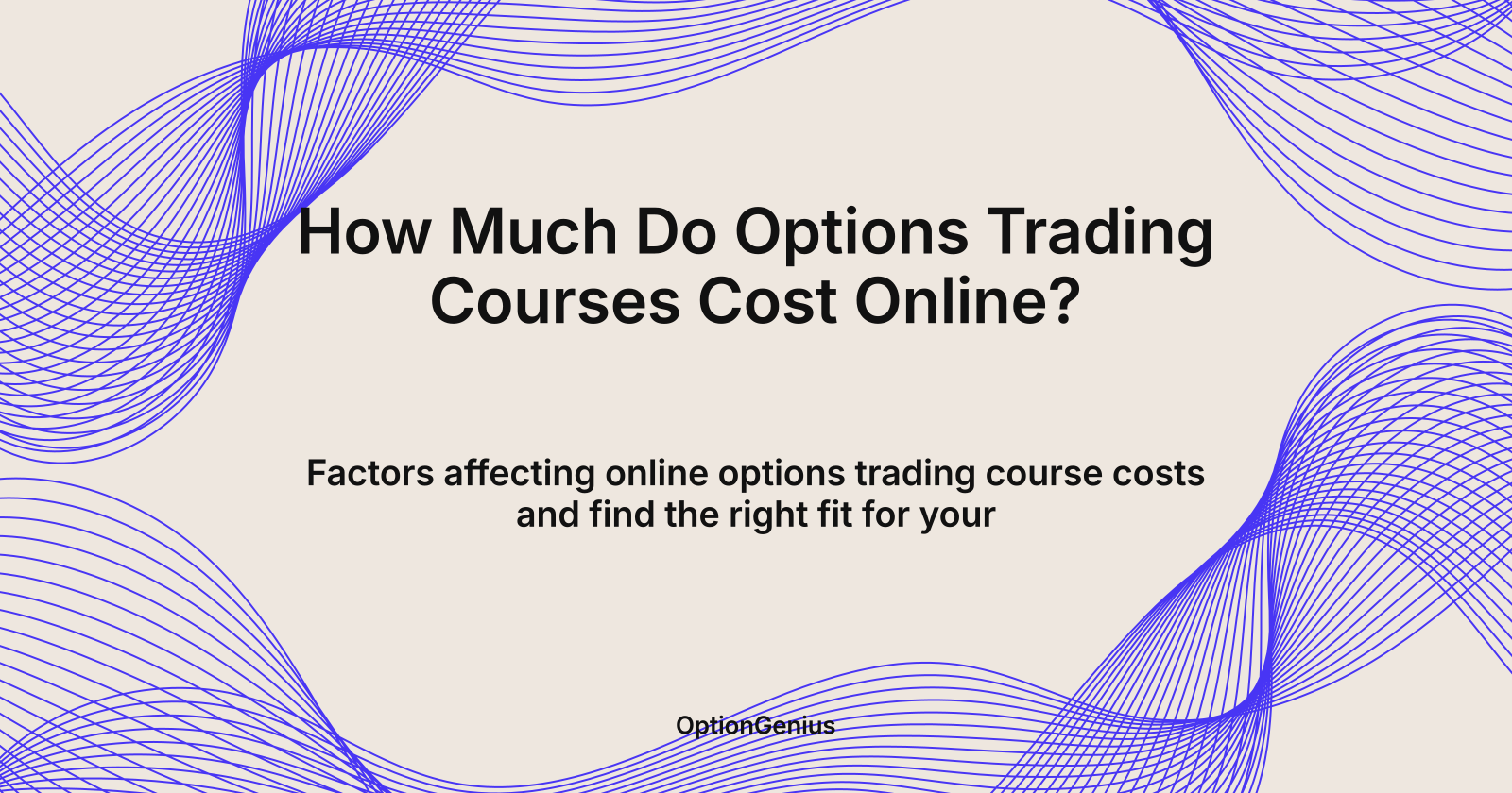 How Much Do Options Trading Courses Cost Online?