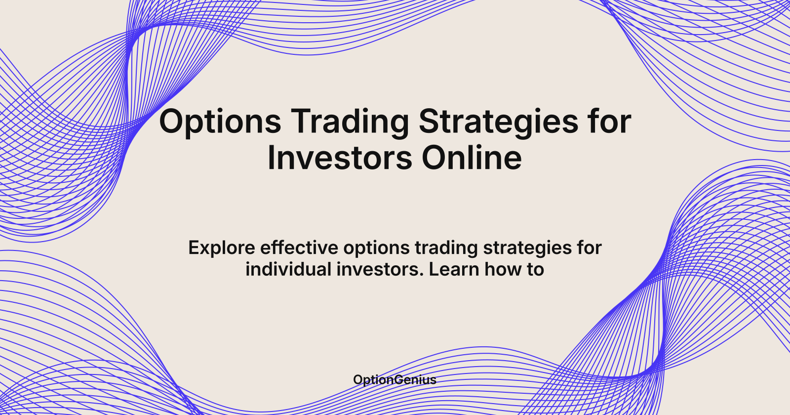 Options Trading Strategies for Investors Online, options trading strategies for individual investors
