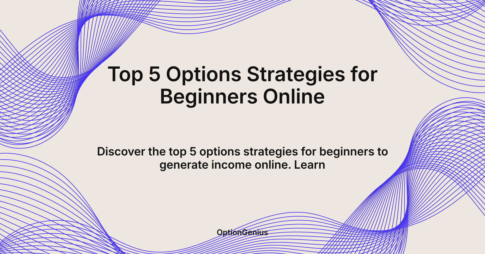 Top 5 Options Strategies for Beginners Online