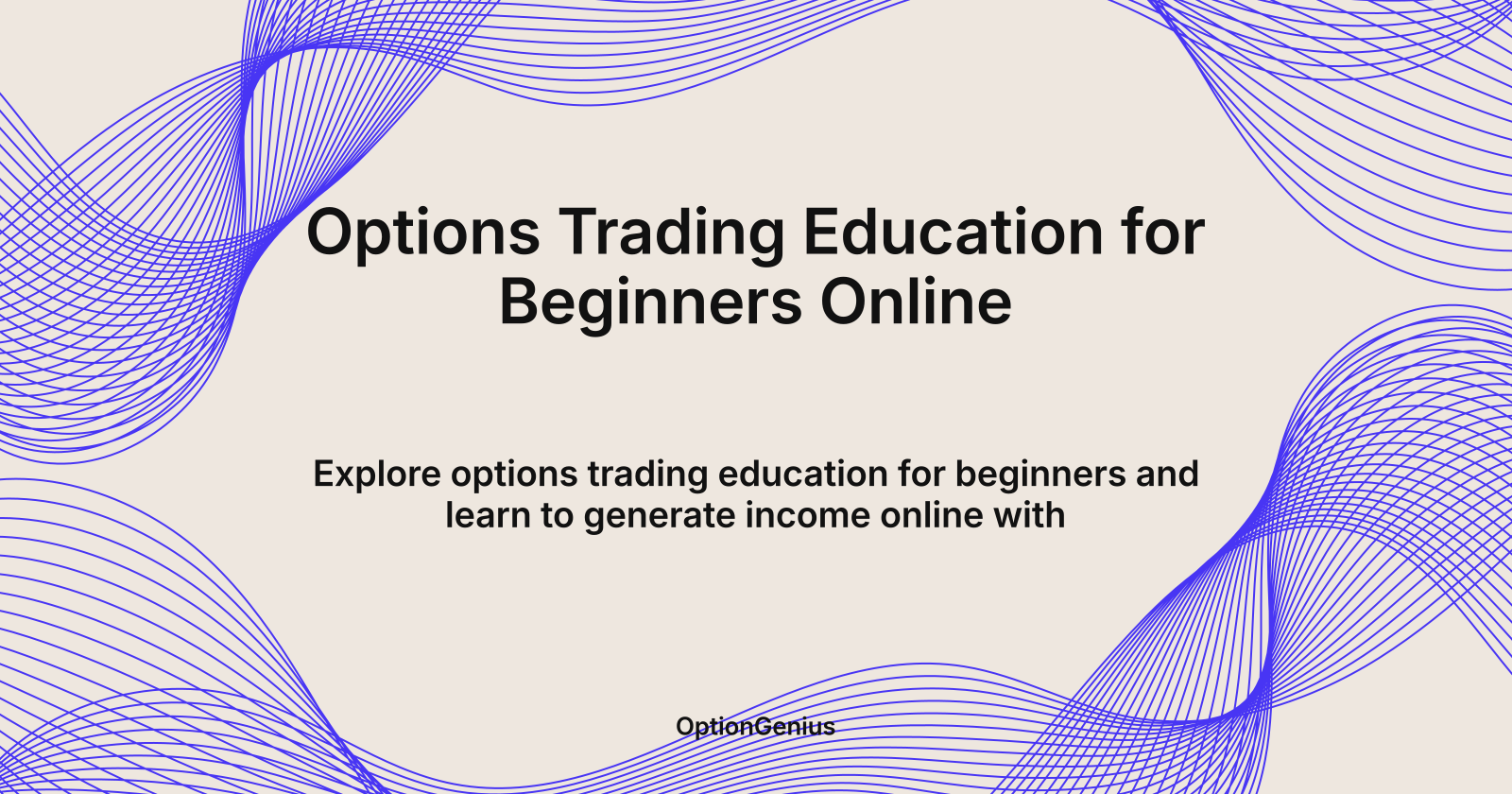 Options Trading Education for Beginners Online