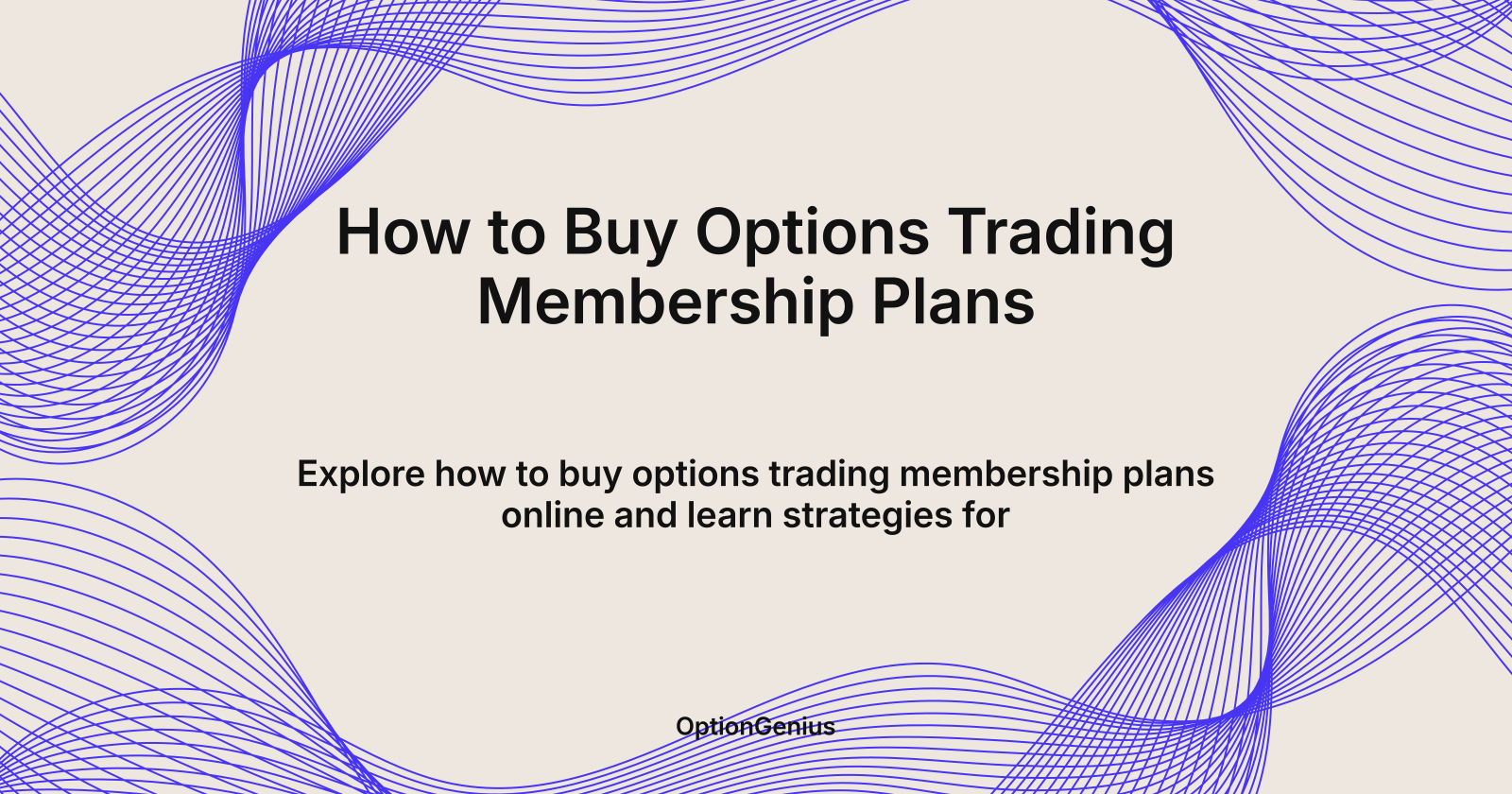 How to Buy Options Trading Membership Plans