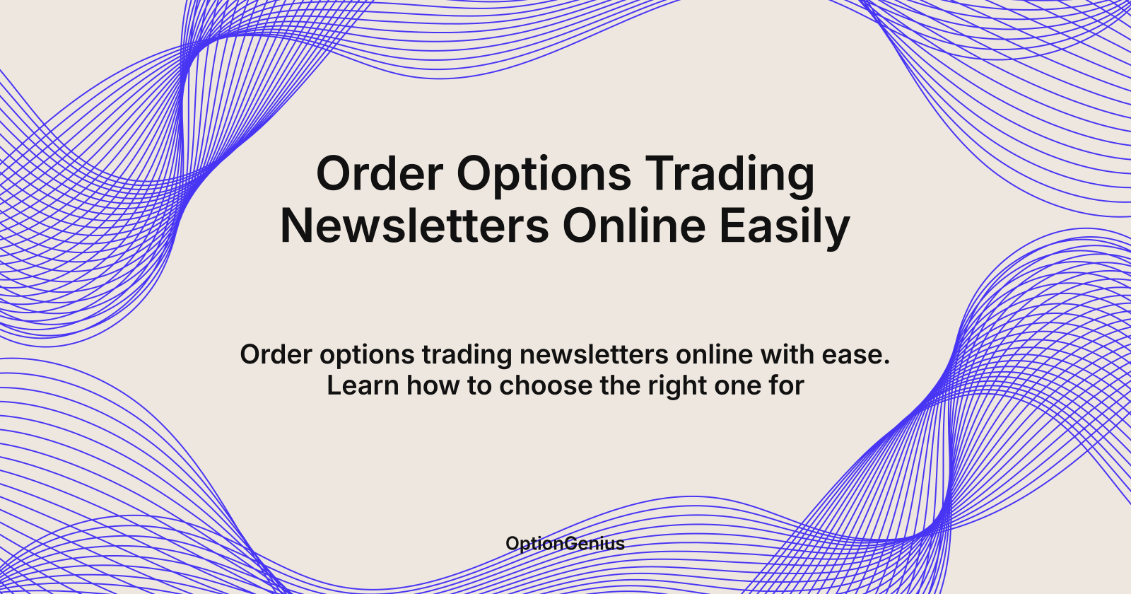 Order Options Trading Newsletters Online Easily