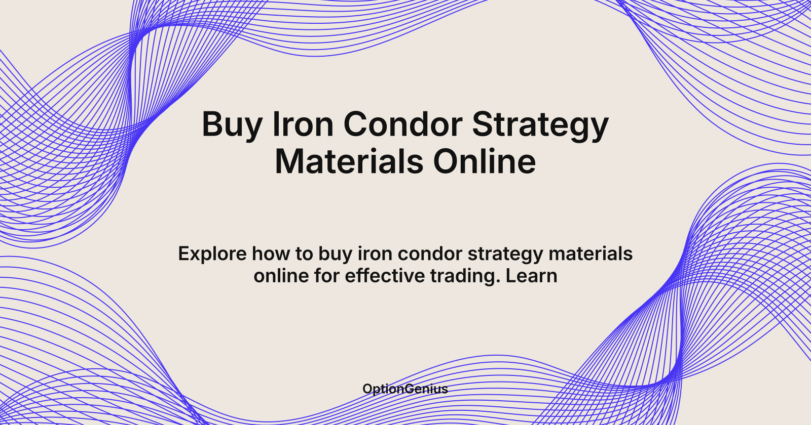 Buy Iron Condor Strategy Materials Online, buy iron condors strategy materials