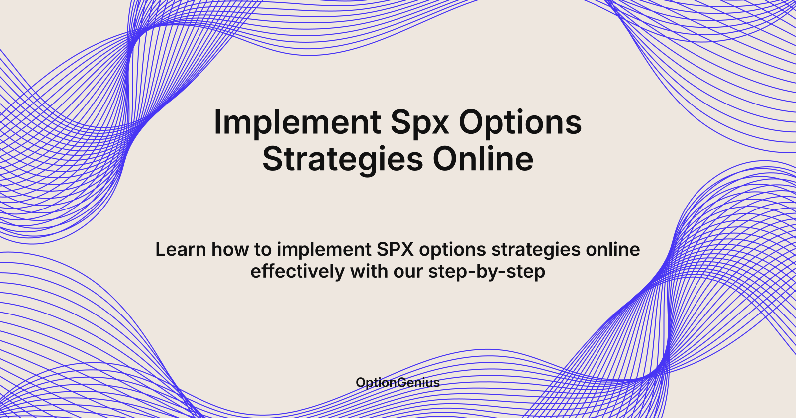 Implement Spx Options Strategies Online, how to implement SPX options strategies online