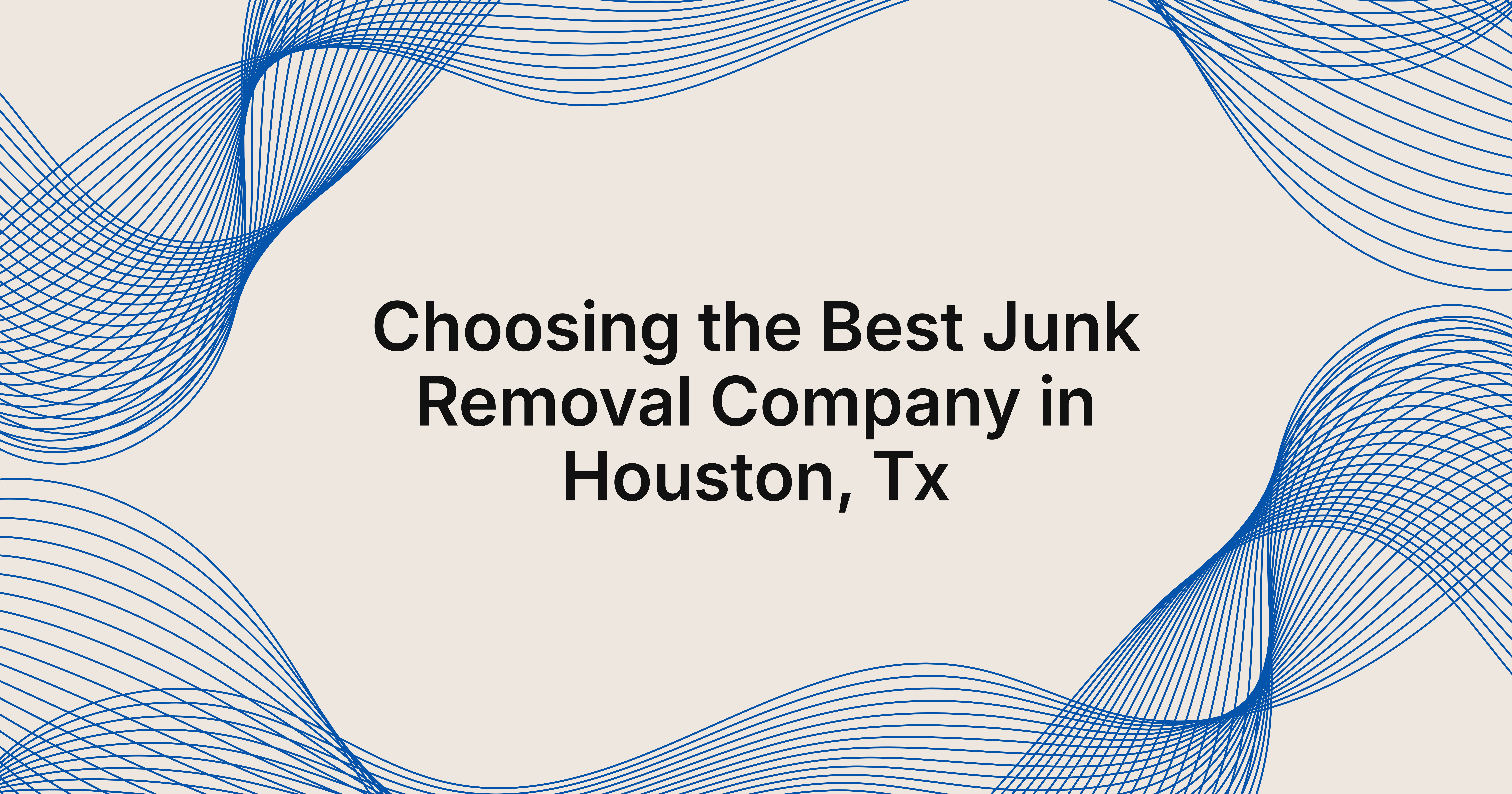 best junk removal company in Houston, TX