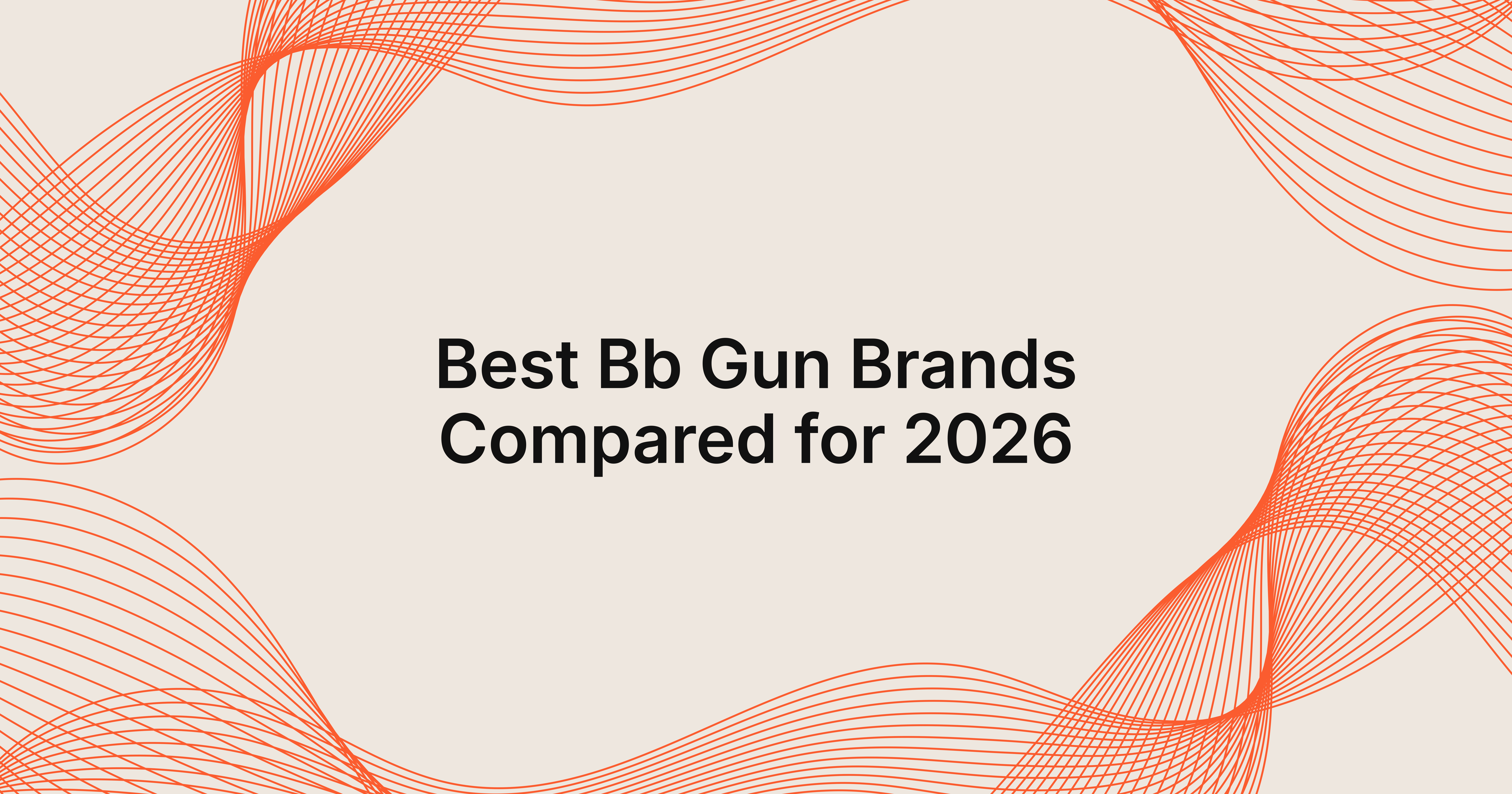 best bb gun brands compared to each other