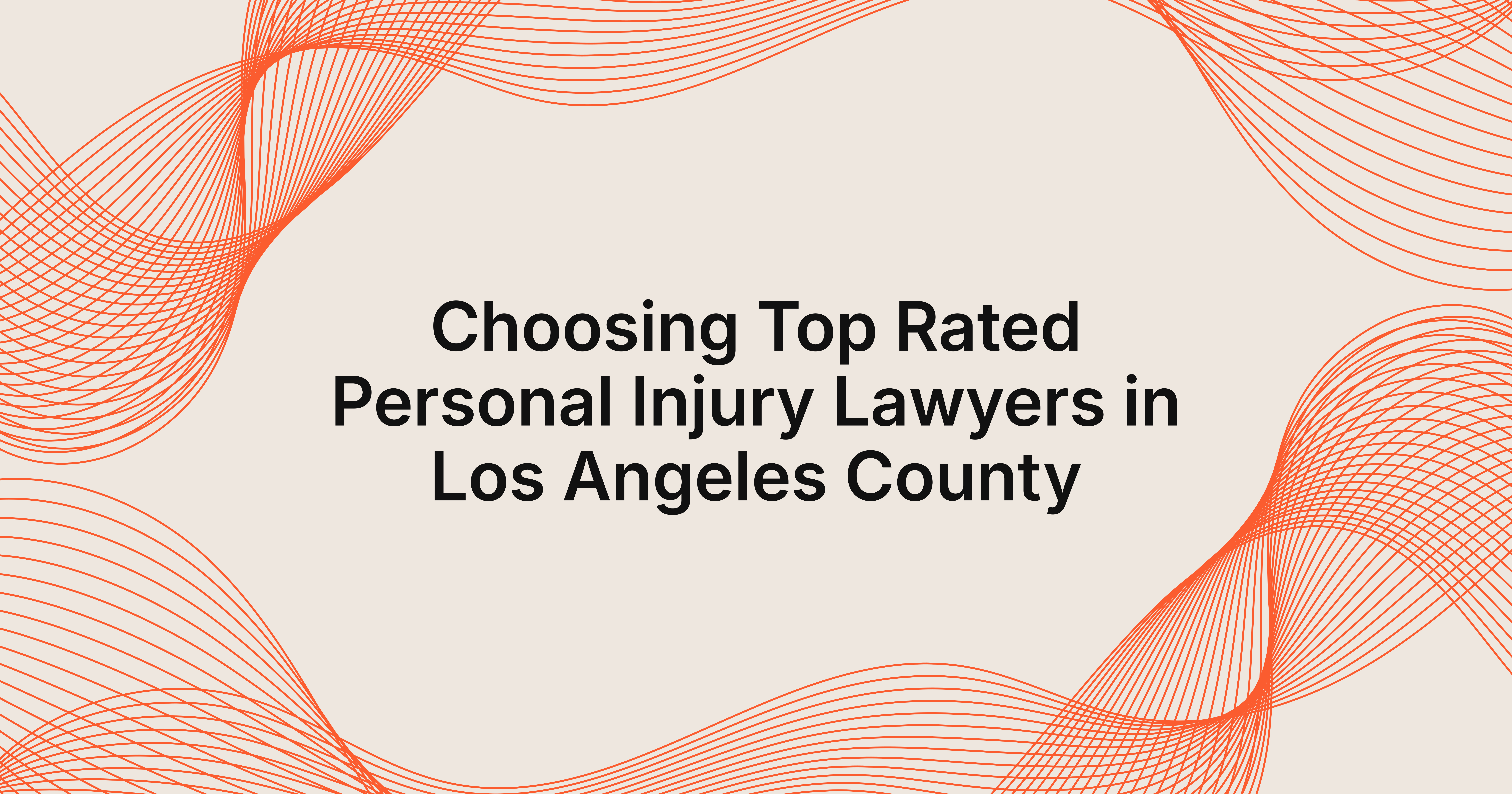 top rated personal injury lawyers in Los Angeles County