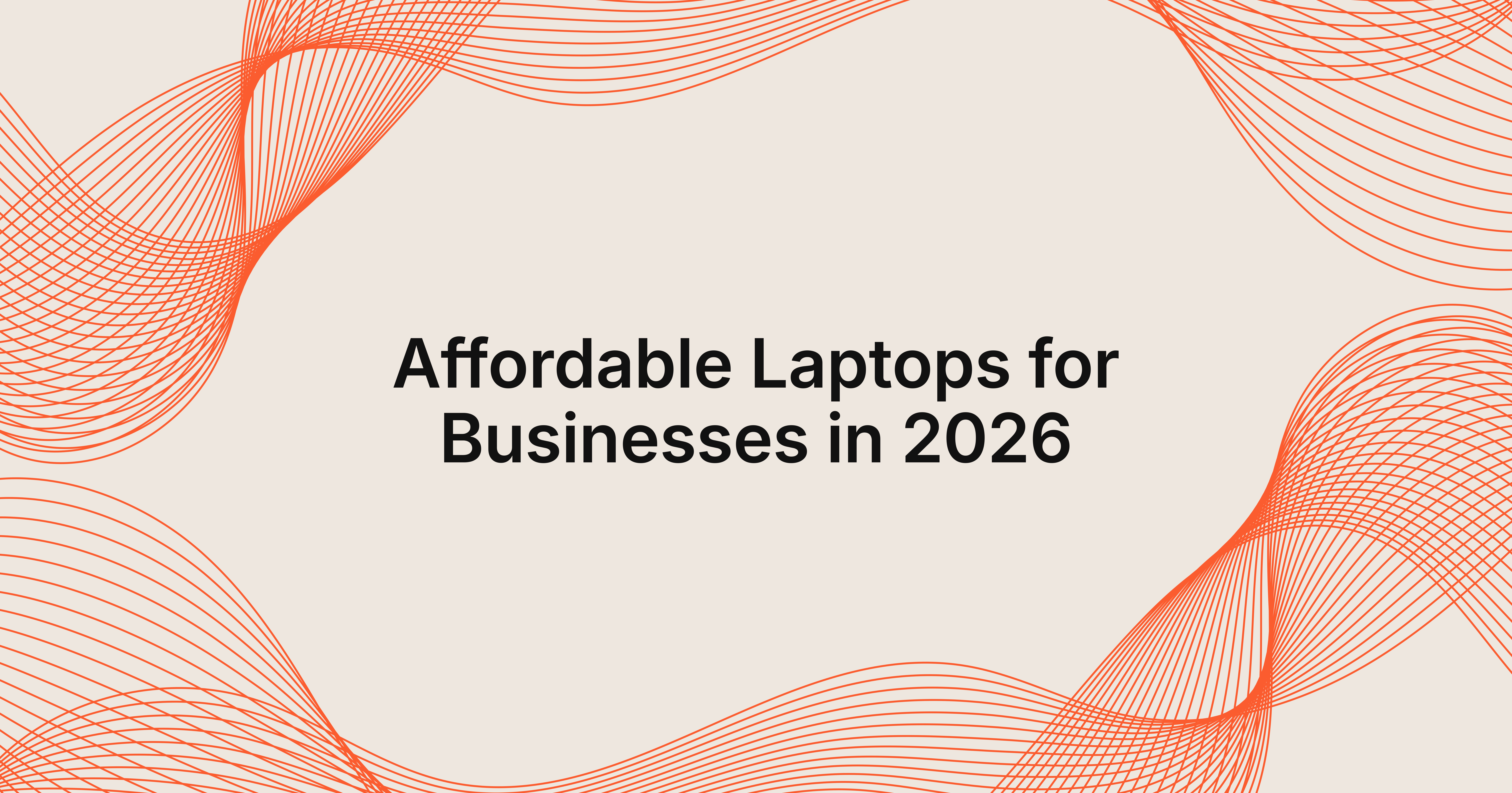 laptops for businesses on a budget
