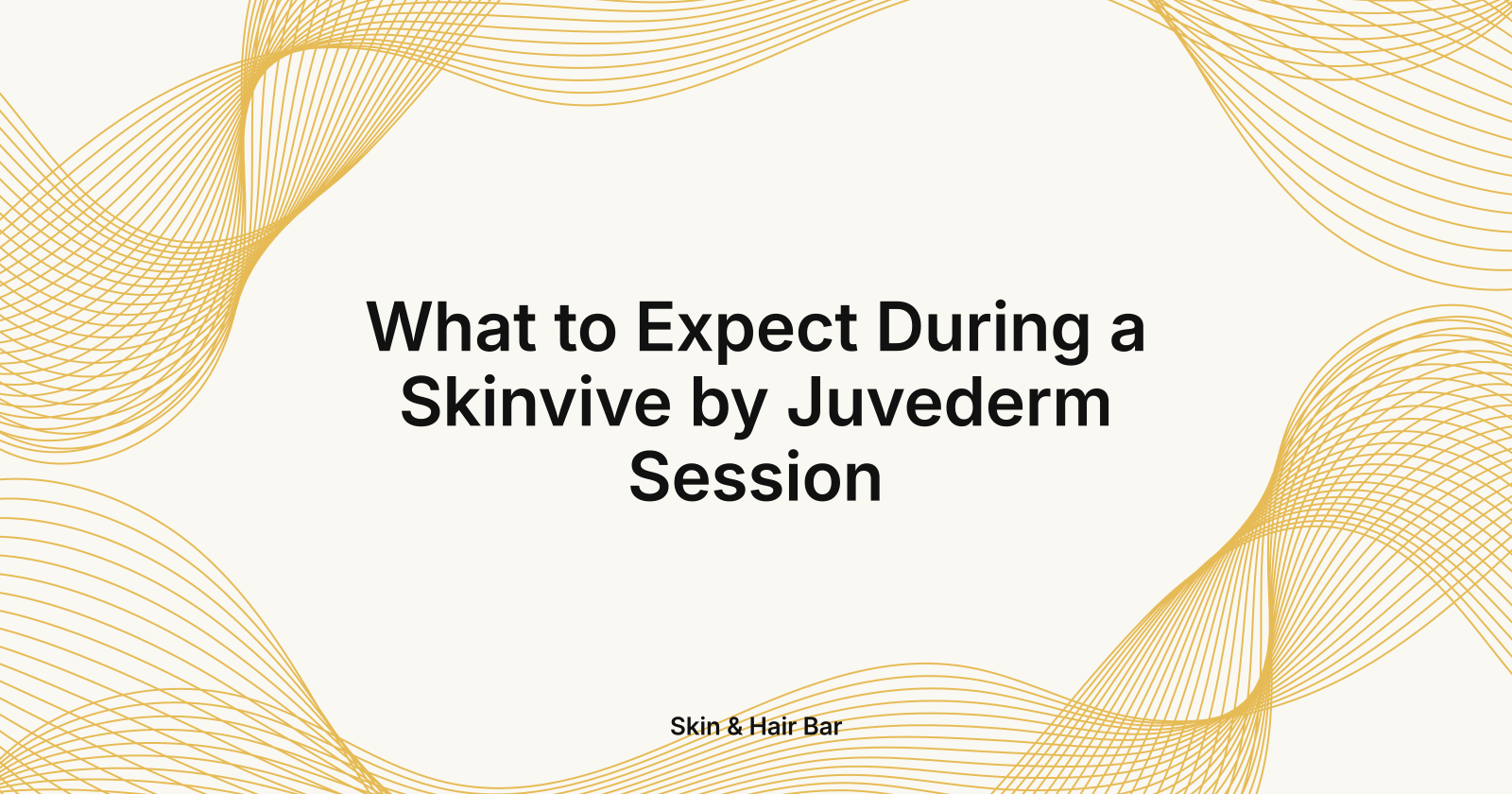 What to Expect During a Skinvive by Juvederm Session