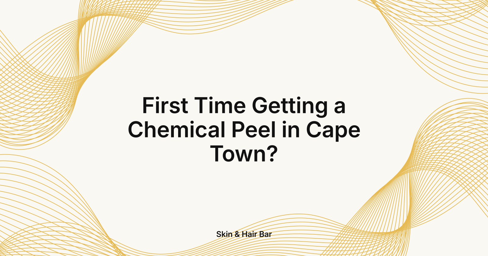 First Time Getting a Chemical Peel in Cape Town?