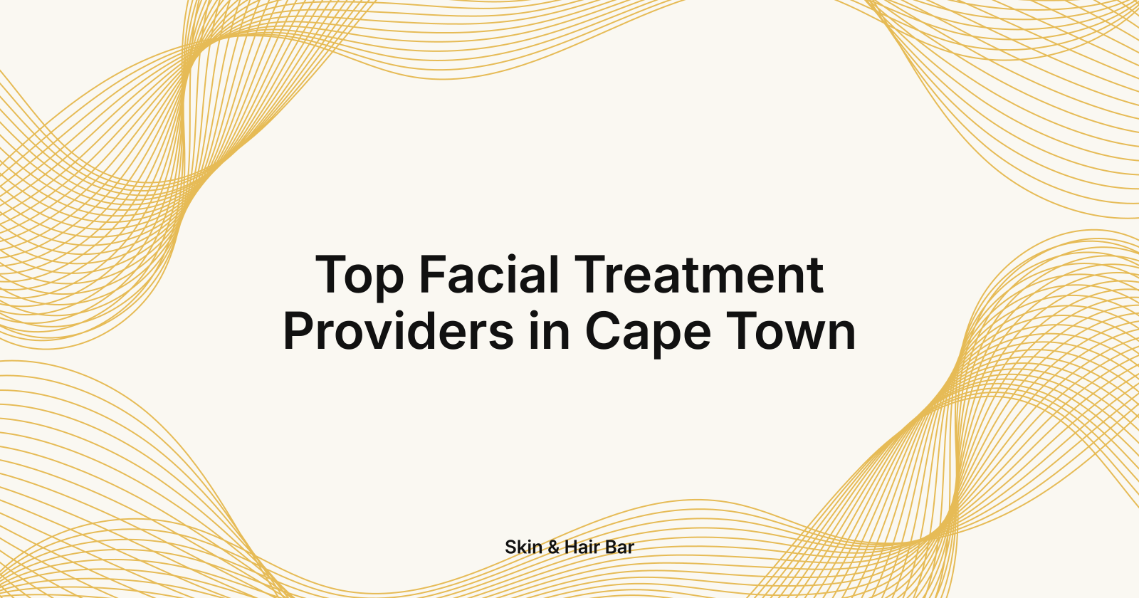 Top Facial Treatment Providers in Cape Town