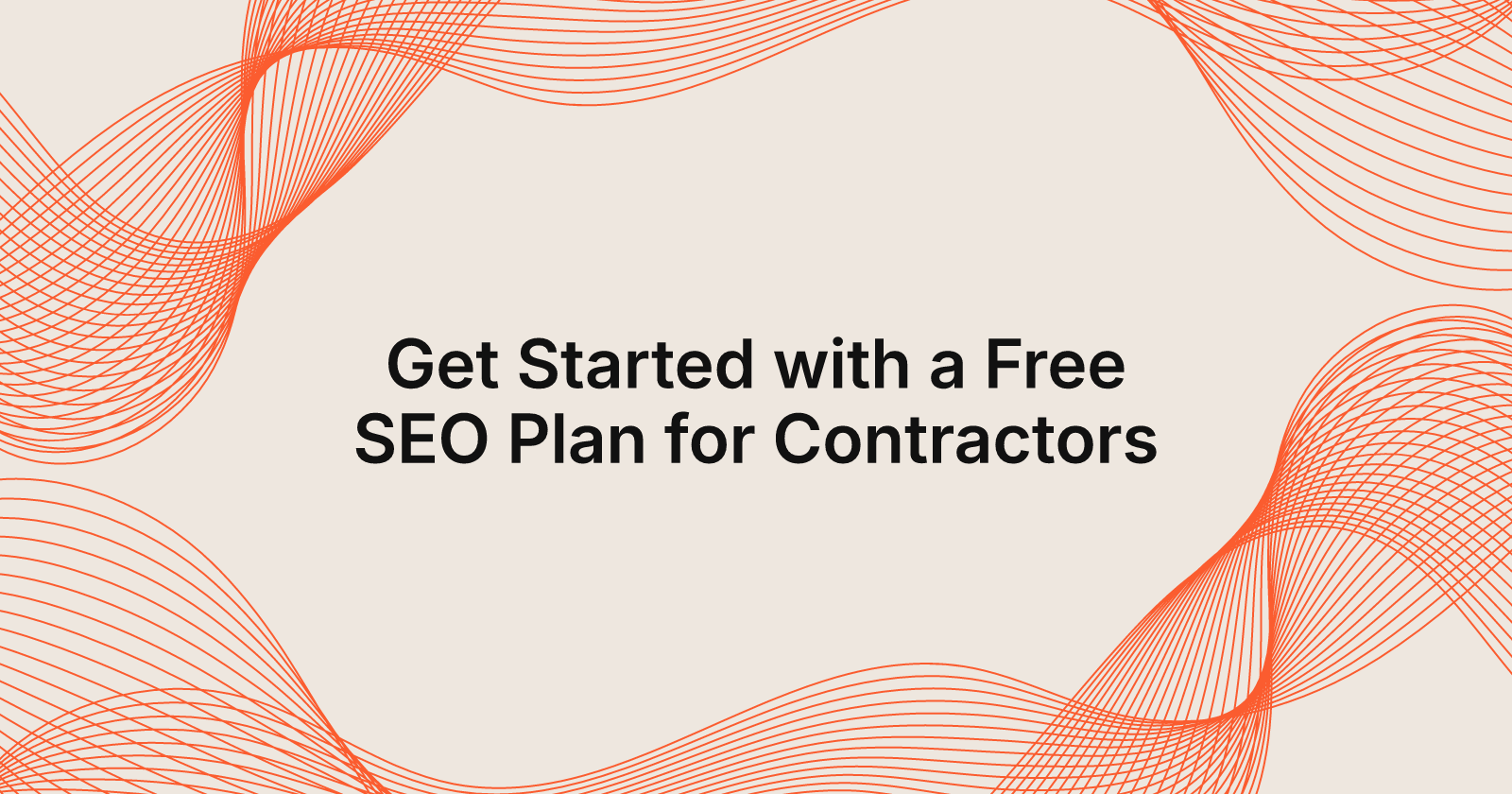 Get Started with a Free SEO Plan for Contractors