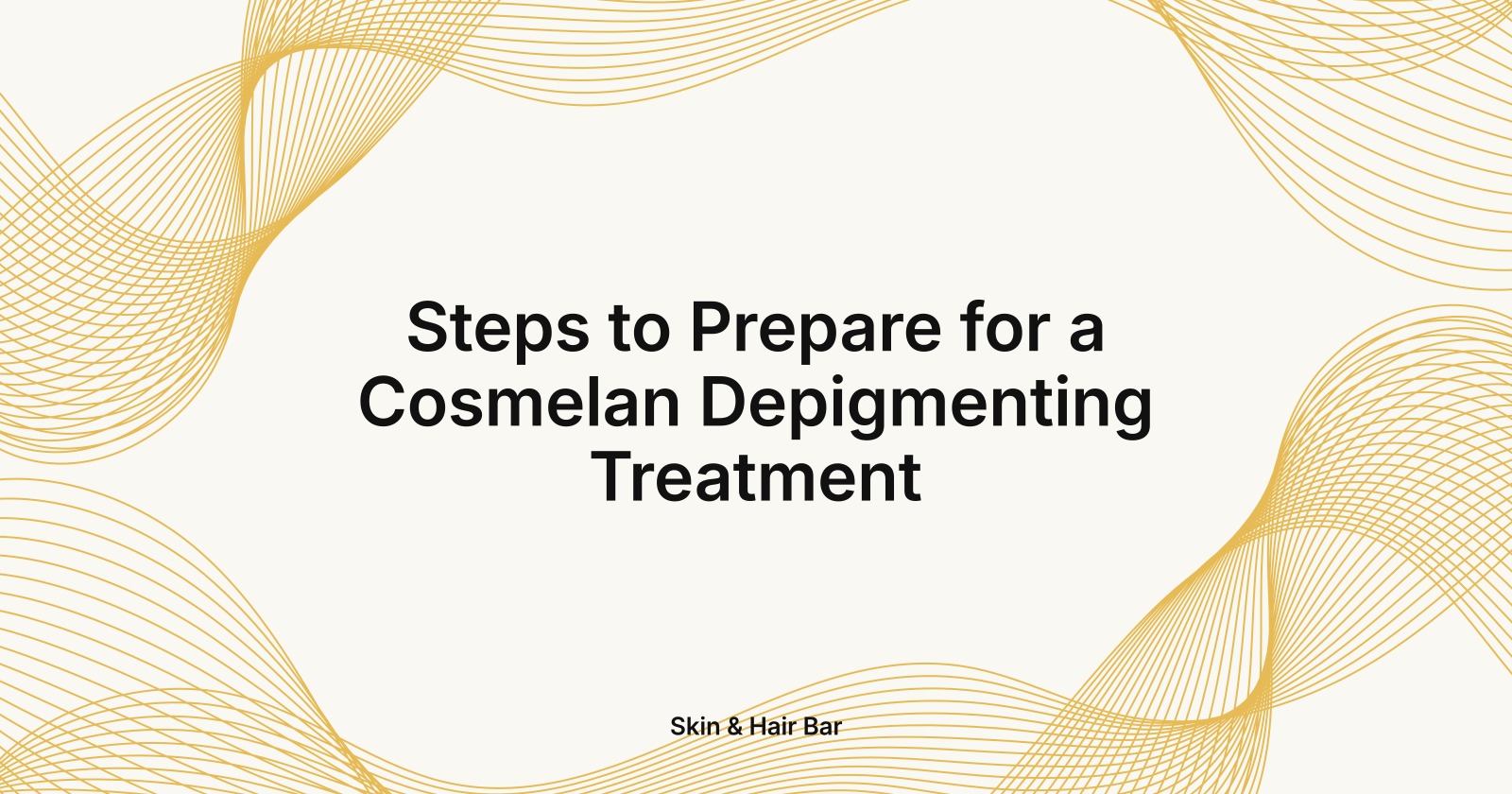 Steps to Prepare for a Cosmelan Depigmenting Treatment
