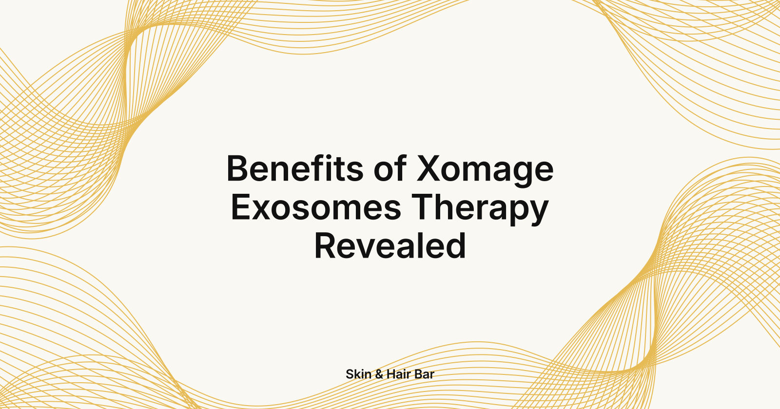 Benefits of Xomage Exosomes Therapy Revealed, what are the benefits of Xomage Exosomes Therapy?
