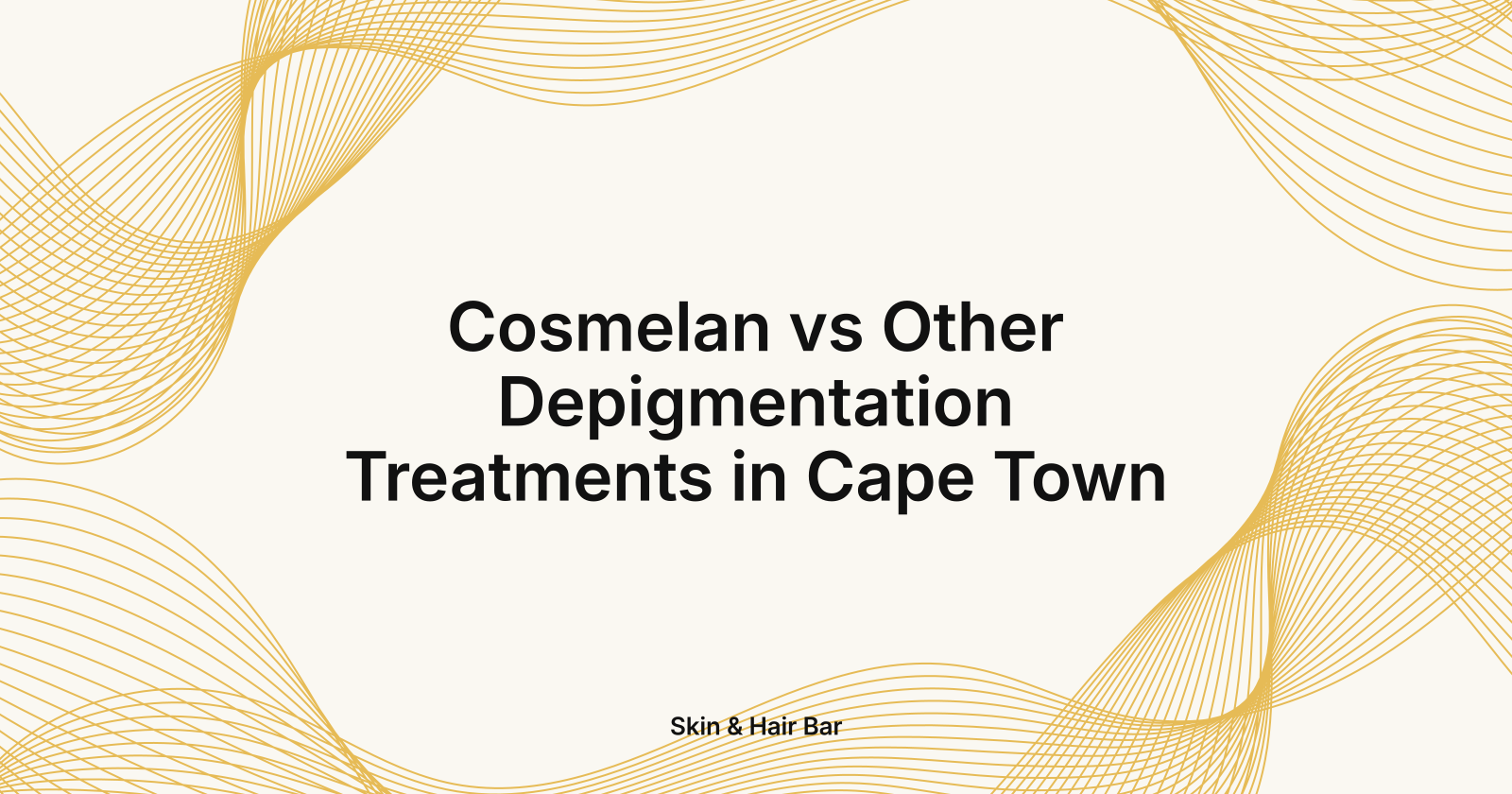 Cosmelan vs Other Depigmentation Treatments in Cape Town