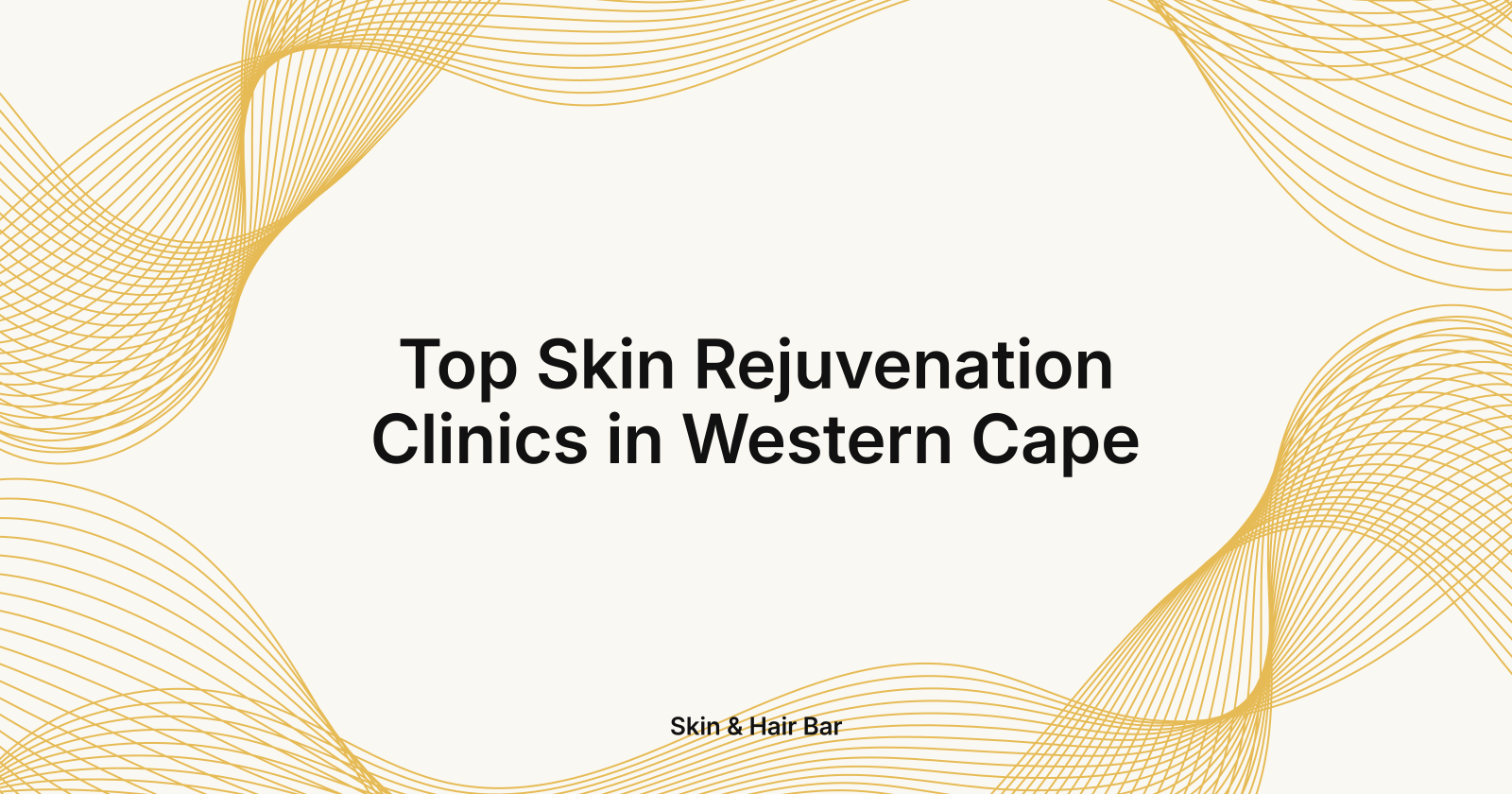 Top Skin Rejuvenation Clinics in Western Cape