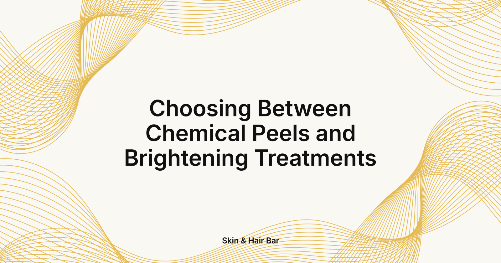 Choosing Between Chemical Peels and Brightening Treatments, deciding between chemical peels and brightening treatments?