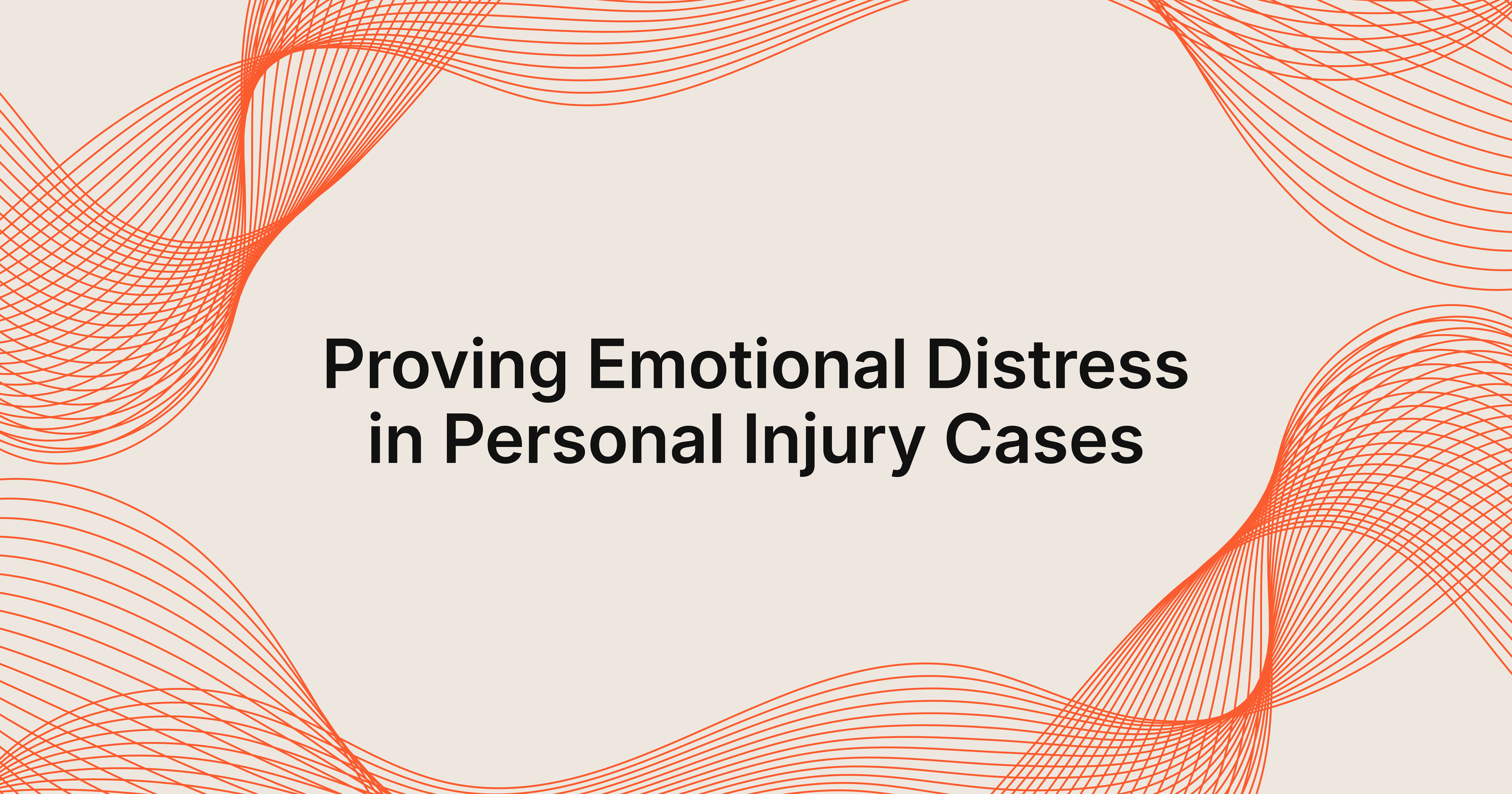 how to prove emotional distress in a personal injury case
