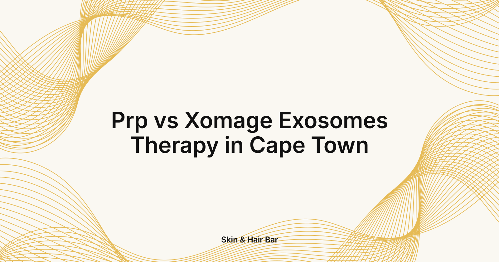 Prp vs Xomage Exosomes Therapy in Cape Town