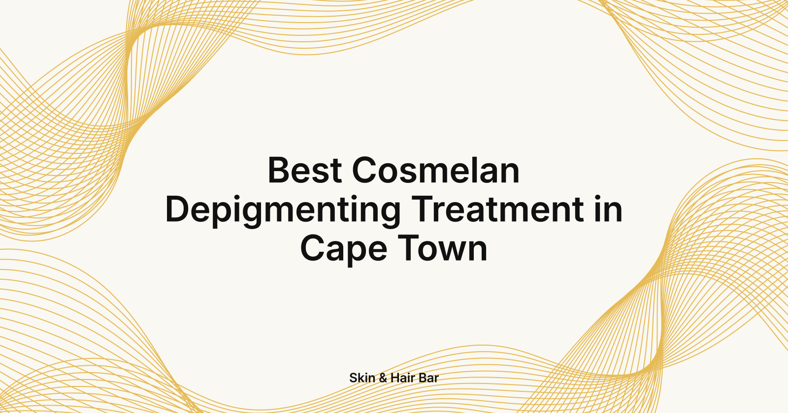 Best Cosmelan Depigmenting Treatment in Cape Town