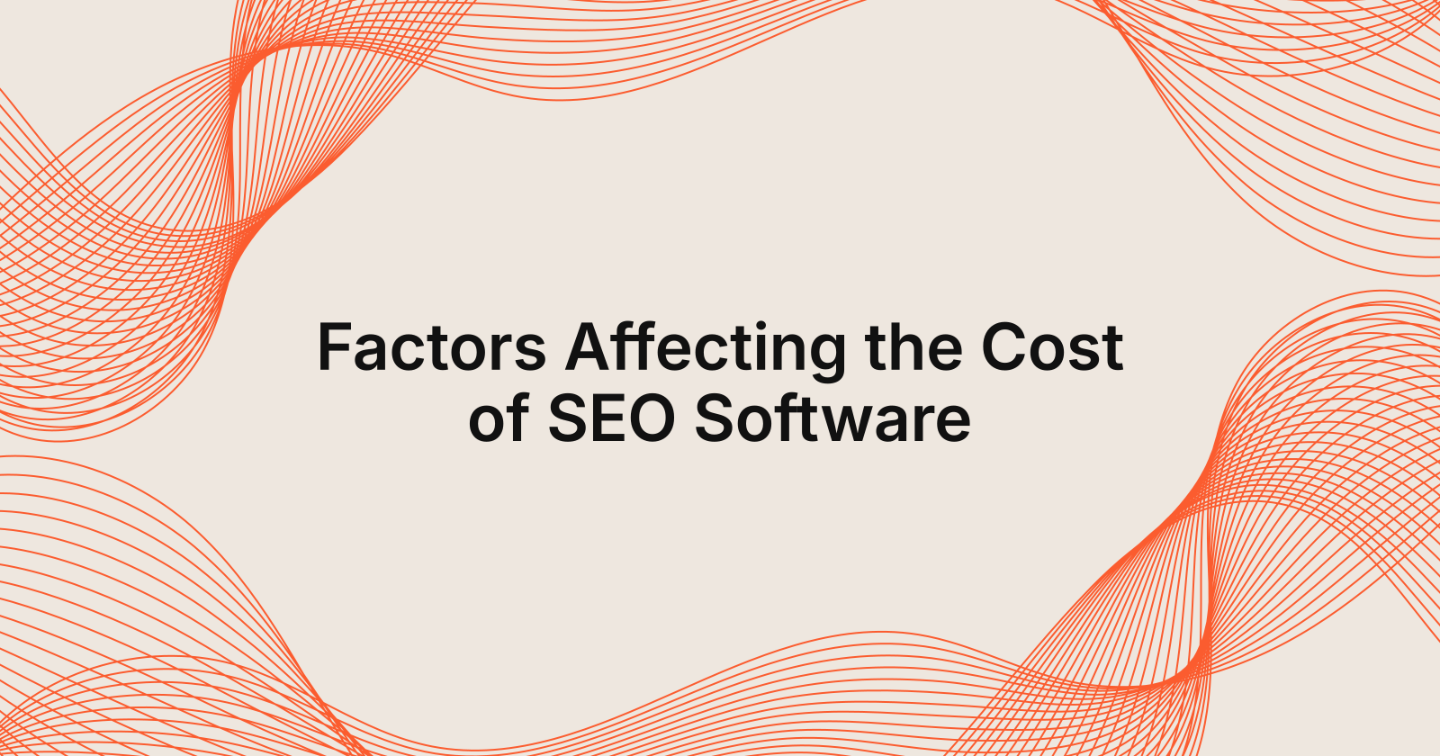 Factors Affecting the Cost of SEO Software, factors affecting the cost of seo software for law firms