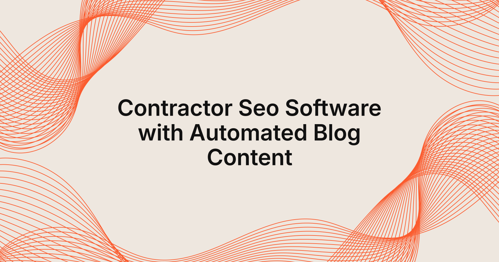 Contractor Seo Software with Automated Blog Content