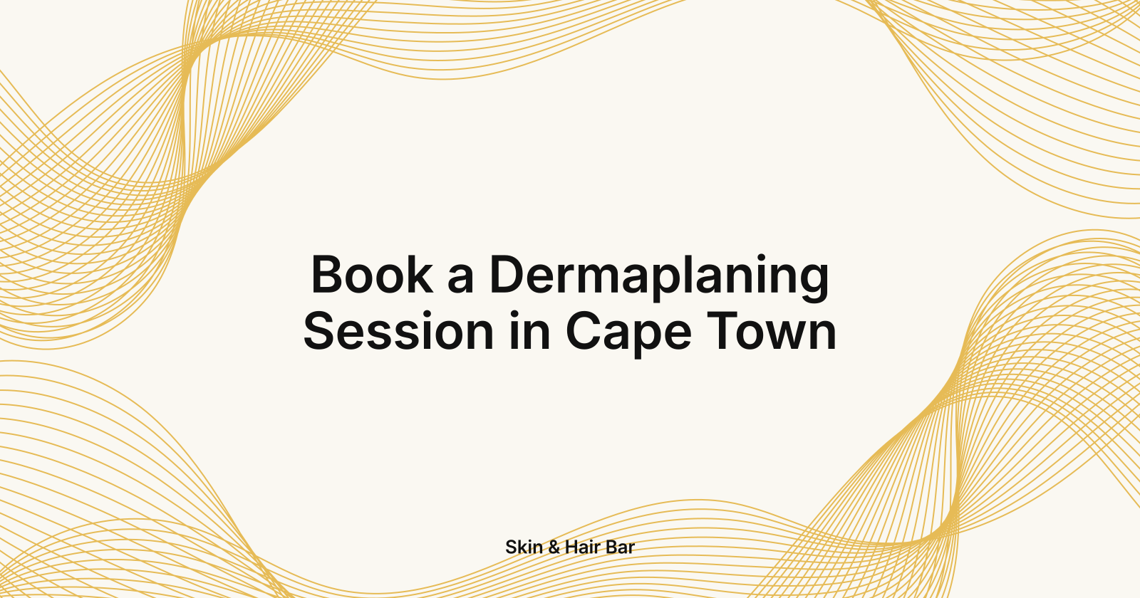 Book a Dermaplaning Session in Cape Town