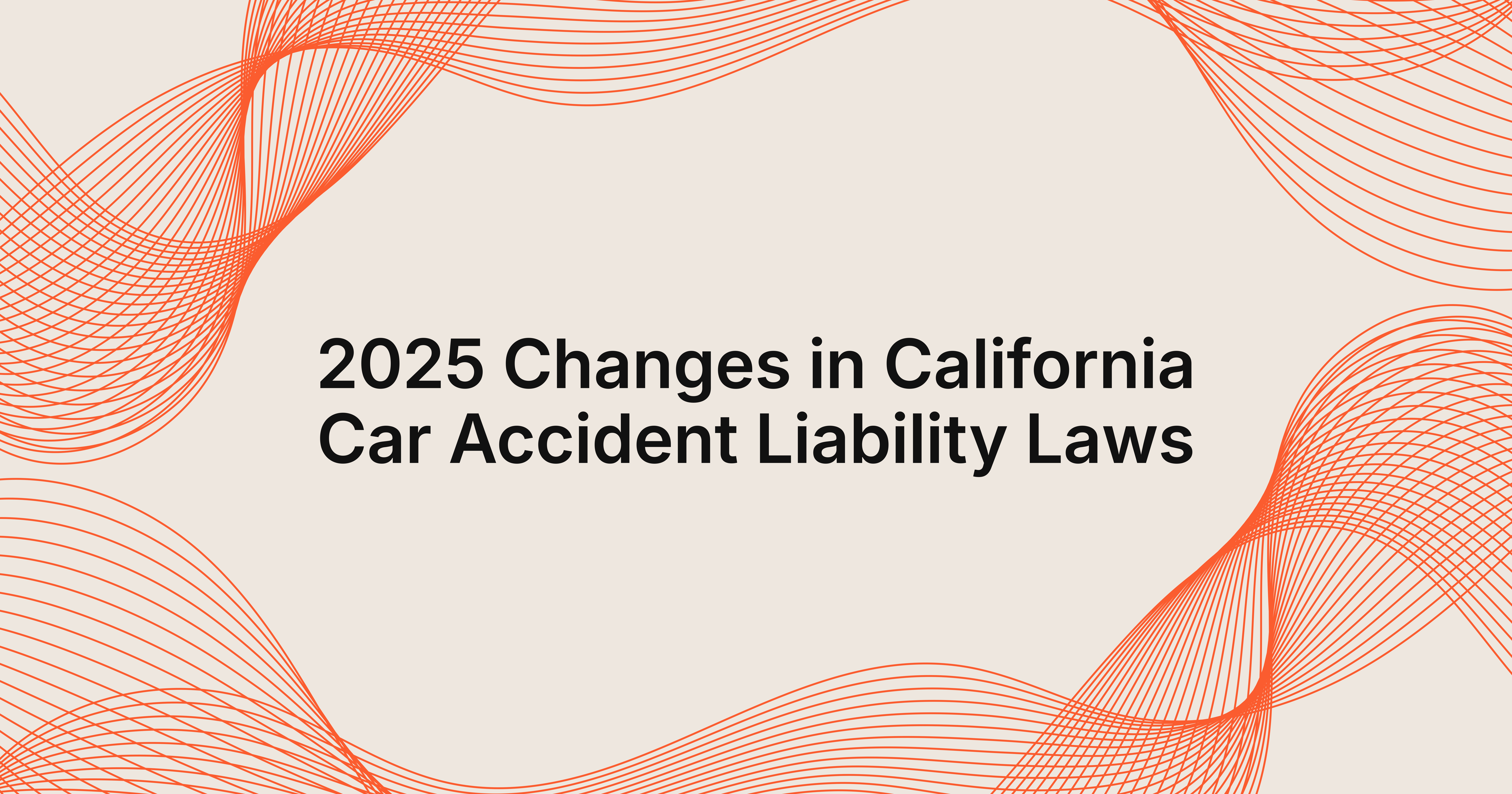 2025 changes in car accident liability laws in California