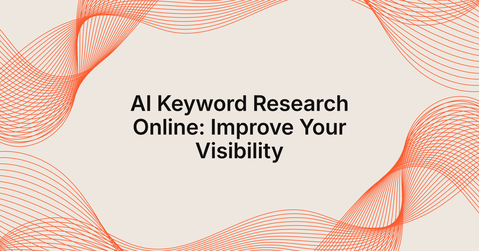 AI Keyword Research Online: Improve Your Visibility
