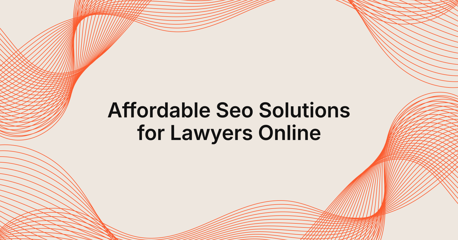 Affordable Seo Solutions for Lawyers Online, affordable seo for lawyers