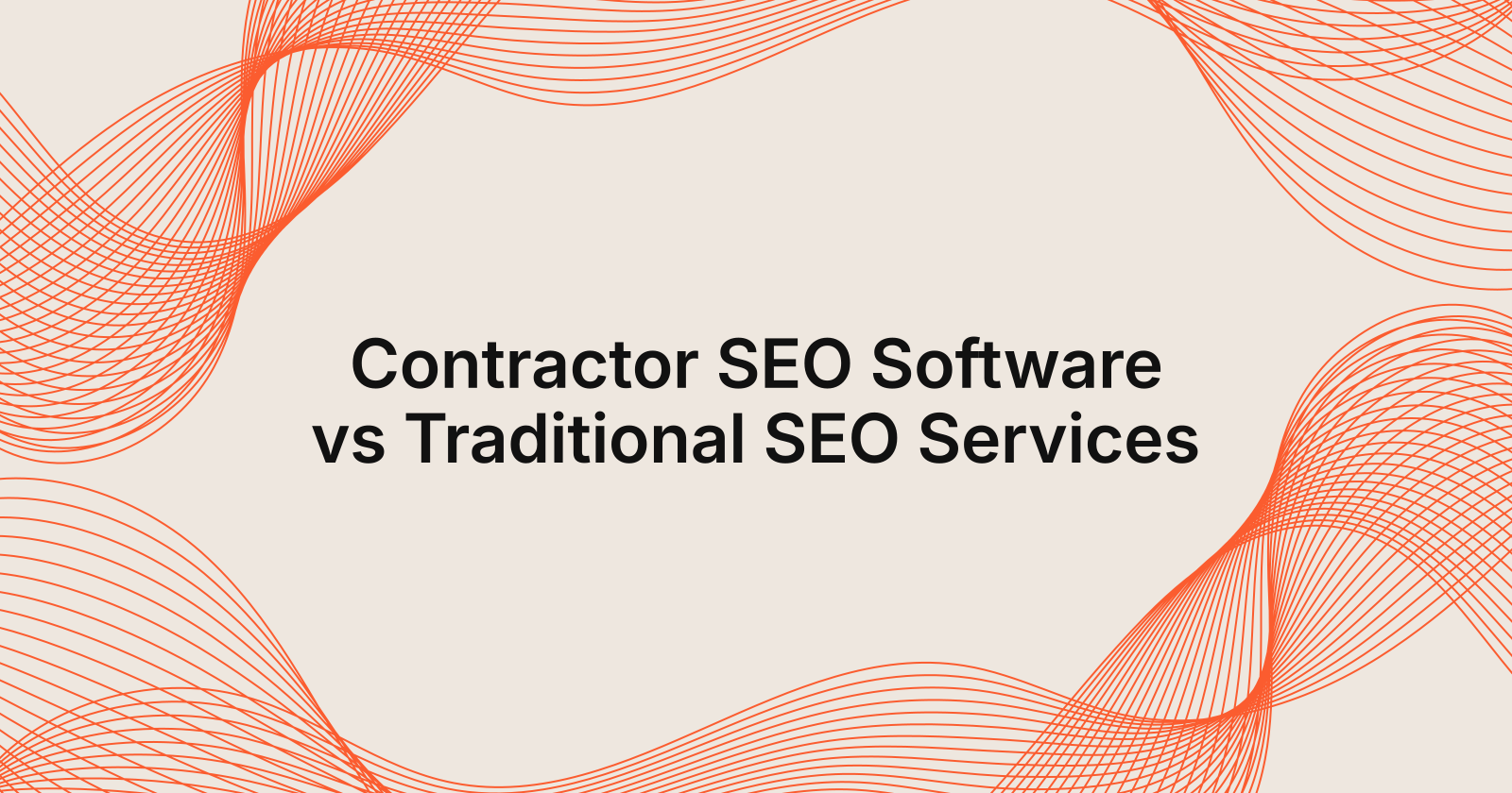 Contractor SEO Software vs Traditional SEO Services