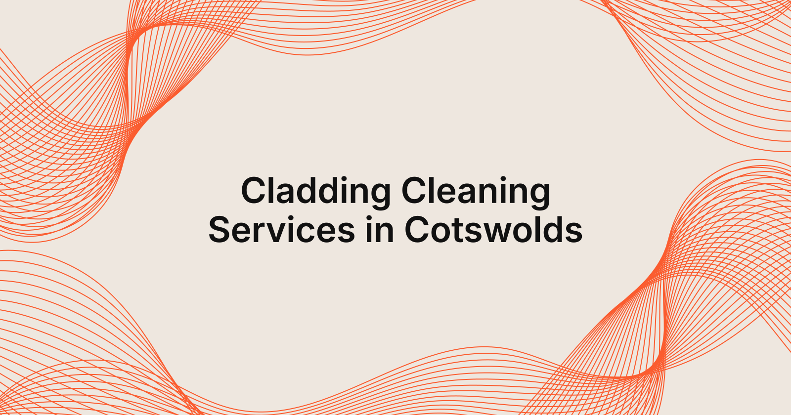 Cladding Cleaning Services in Cotswolds