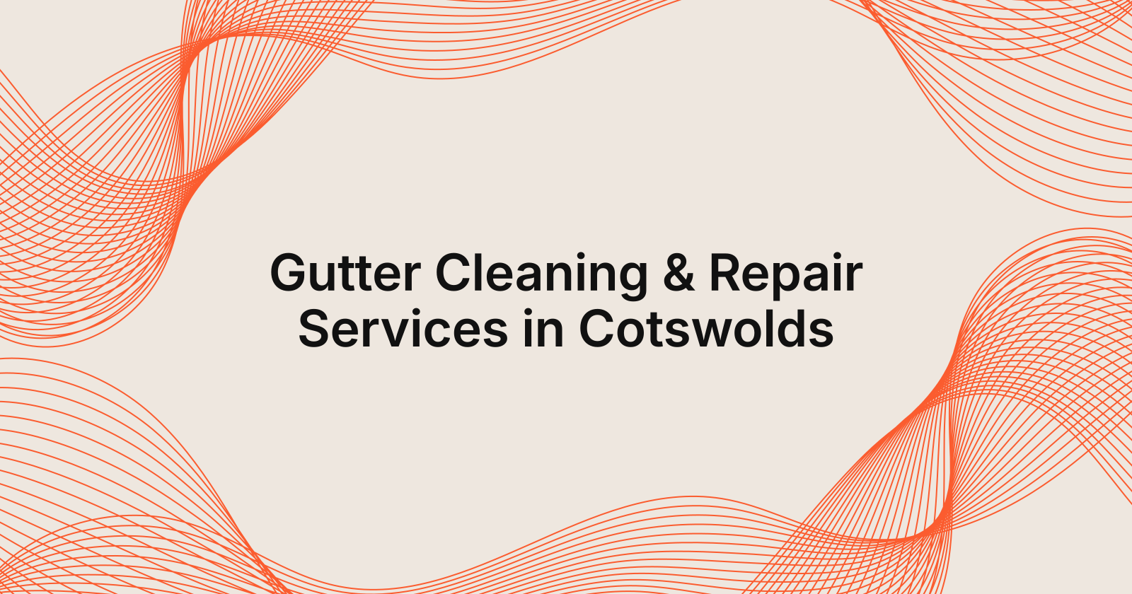 Gutter Cleaning & Repair Services in Cotswolds