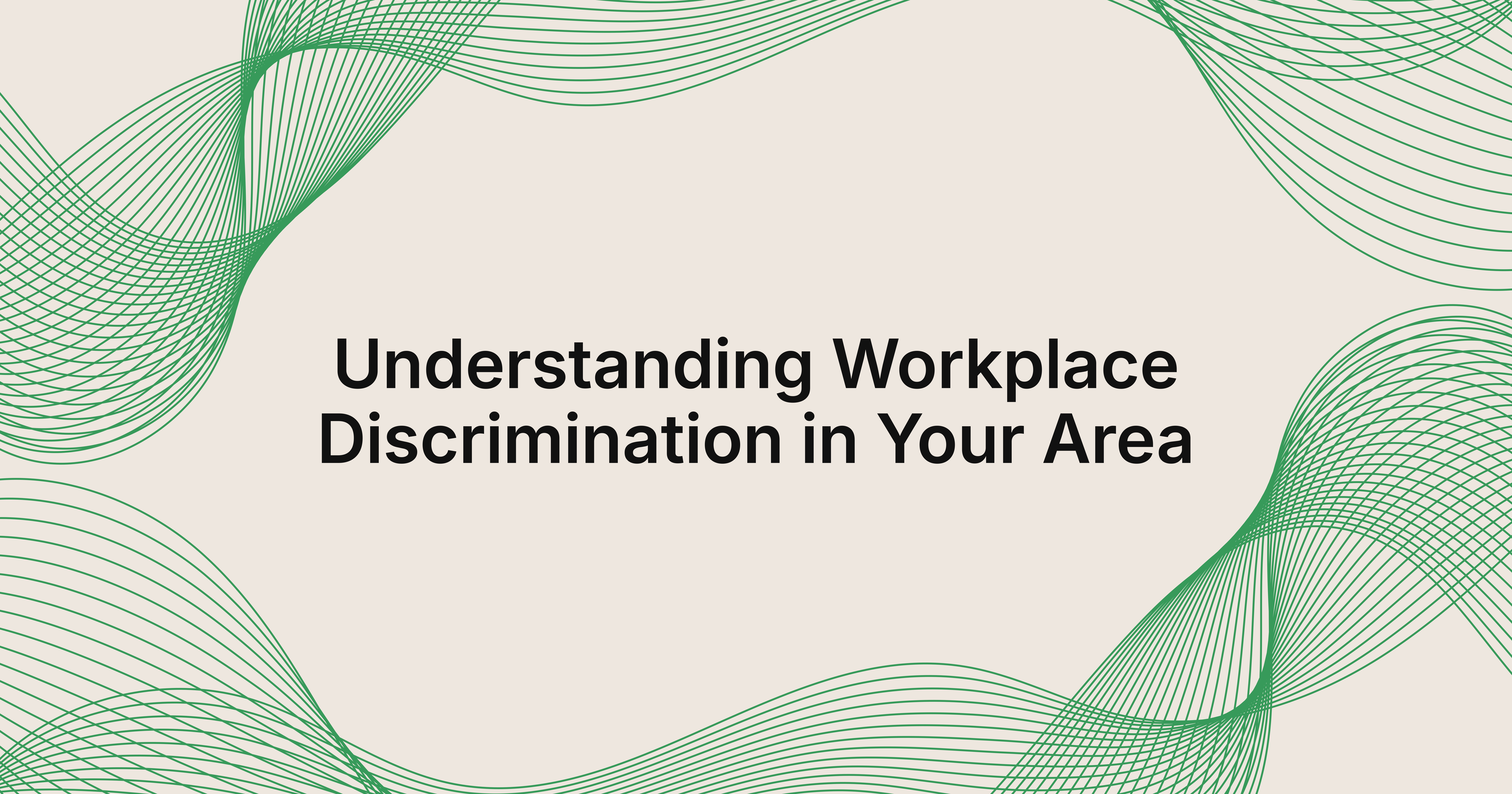 workplace discrimination in your area