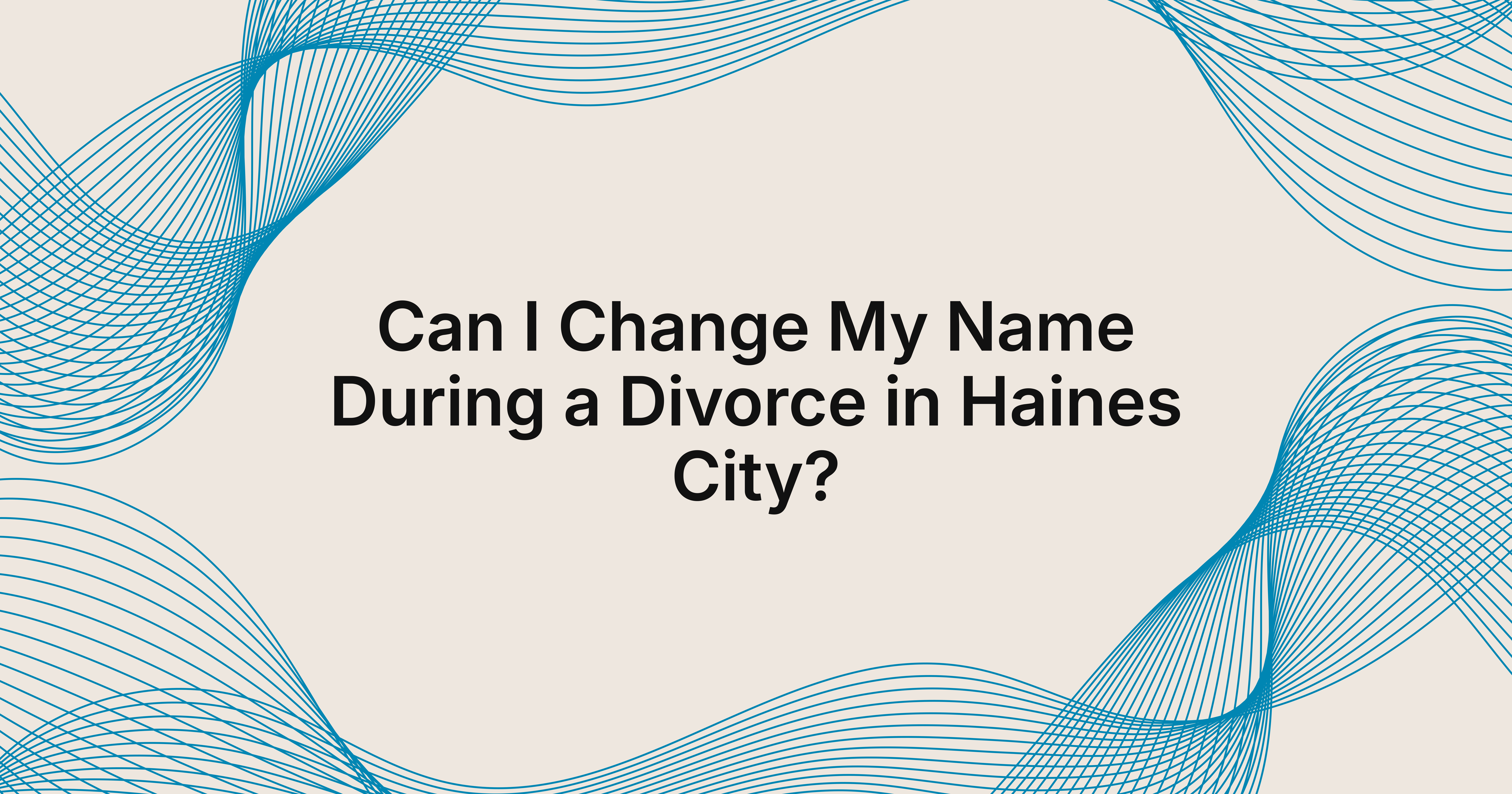 can I change my name during a divorce in Haines City?